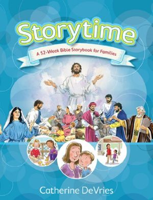 Storytime - A 52-week Bible Storybook for Families